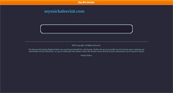 Desktop Screenshot of mymichalesvisit.com